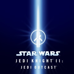 Star Wars: Jedi Knight II: Jedi Outcast Star Wars: Jedi Knight II: Jedi Outcast