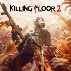 Killing Floor 2 Killing Floor 2